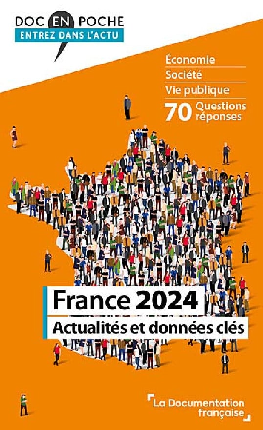 France 2024 Actualit S Et Donn Es Cl S R Daction De La   France 2024 Actualites Et Donnees Cles 